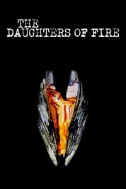 The Daughters of Fire 2018