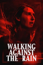 Watch Free Walking Against the Rain Full Movies Bflix