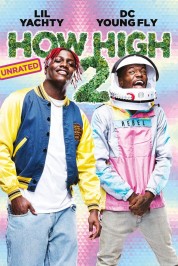 Watch Free How High 2 Full Movies Bflix