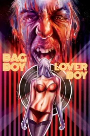 Watch Free Bag Boy Lover Boy Full Movies Bflix