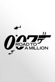 Watch Free 007: Road to a Million Full Movies Bflix