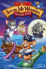 Watch Free Tom and Jerry: Shiver Me Whiskers Full Movies Bflix