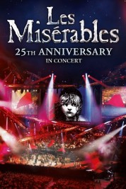 Watch Free Les Misérables in Concert - The 25th Anniversary Full Movies Bflix