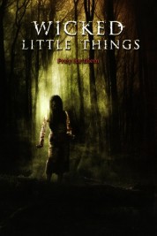 watch free Wicked Little Things hd online