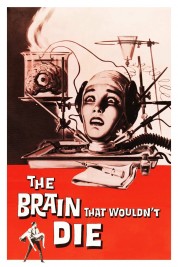 Watch Free The Brain That Wouldn't Die Full Movies Bflix