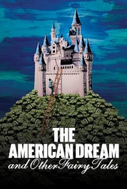 Watch Free The American Dream and Other Fairy Tales Full Movies Bflix