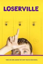 Watch Free Loserville Full Movies Bflix