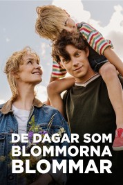 Watch Free The Days the Flowers Bloom Full Movies Bflix