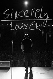 Watch Free Sincerely Louis C.K. Full Movies Bflix