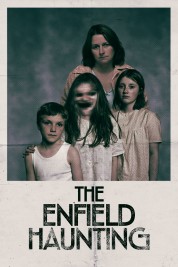 Watch Free The Enfield Haunting Full Movies Bflix