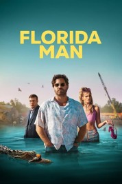 Watch Free Florida Man Full Movies Bflix