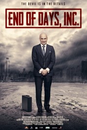 Watch Free End of Days, Inc. Full Movies Bflix