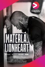 Watch Free Materla. Lionheart Full Movies Bflix