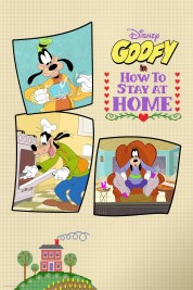 Watch Free Disney Presents Goofy in How to Stay at Home Full Movies Bflix