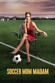 Watch Free Soccer Mom Madam Full Movies Bflix