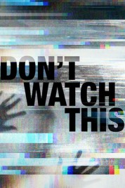 Watch Free Don't Watch This Full Movies Bflix