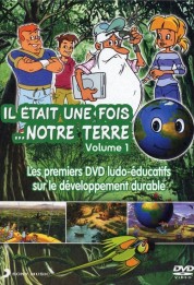 Il était une fois... notre terre 2009