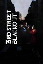 Watch Free 3rd Street Blackout Full Movies Bflix