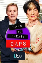 Watch Free Hard to Please OAPs Full Movies Bflix