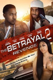 Watch Free The Betrayal 2: Revenge Full Movies Bflix