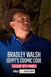 watch free Bradley Walsh: Egypt's Cosmic Code hd online