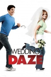 Watch Free Wedding Daze Full Movies Bflix