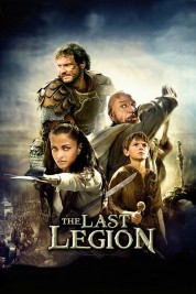 Watch Free The Last Legion Full Movies Bflix