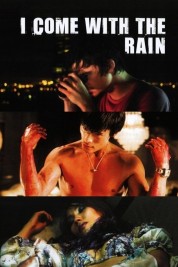 Watch free I Come with the Rain HD online