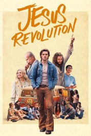 Watch Free Jesus Revolution Full Movies Bflix