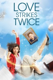 Watch Free Love Strikes Twice Full Movies Bflix