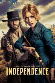 Watch Free Walker Independence Full Movies Bflix