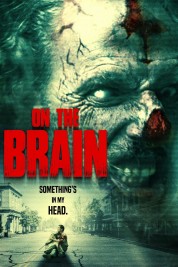 Watch Free On the Brain Full Movies Bflix