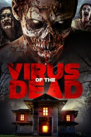 Watch Free Virus of the Dead Full Movies Bflix