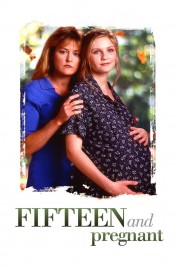 Watch Free Fifteen and Pregnant Full Movies Bflix