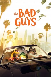 Watch Free The Bad Guys Full Movies Bflix