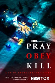 Watch Free Pray, Obey, Kill Full Movies Bflix