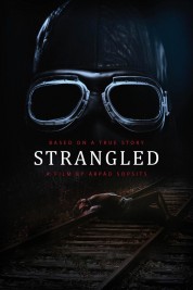 Watch Free Strangled Full Movies Bflix