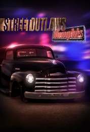 Watch Free Street Outlaws: Memphis Full Movies Bflix