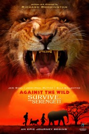 Watch Free Against the Wild II: Survive the Serengeti Full Movies Bflix