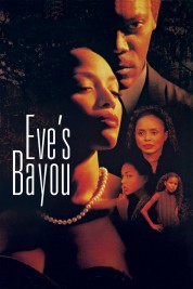 Watch Free Eve's Bayou Full Movies Bflix