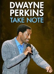 Dwayne Perkins: Take Note 2016