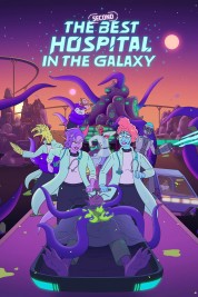The Second Best Hospital in the Galaxy The Second Best Hospital in the Galaxy