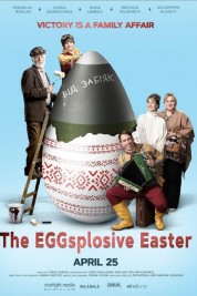 Watch Free The EGGsplosive Easter Full Movies Bflix