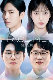 Watch Free Face Me Full Movies Bflix