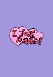 Watch Free I Love David! Full Movies Bflix