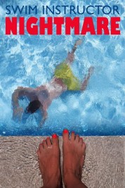 Watch Free Swim Instructor Nightmare Full Movies Bflix