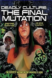 Watch Free Deadly Culture: Final Mutation Full Movies Bflix