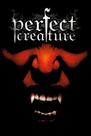 Watch Free Perfect Creature Movies HD Online Soap2Day