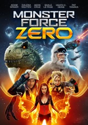 Watch Free Monster Force Zero Full Movies Bflix