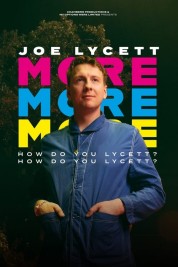 Watch Free Joe Lycett: More, More, More! How Do You Lycett? How Do You Lycett? Full Movies Bflix